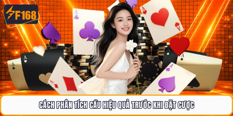 Cách phân tích cầu hiệu quả trước khi đặt cược