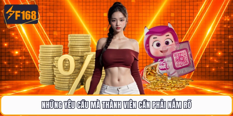 Những yêu cầu mà thành viên cần phải nắm rõ